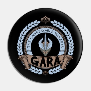 GARA - LIIMTED EDITION Pin