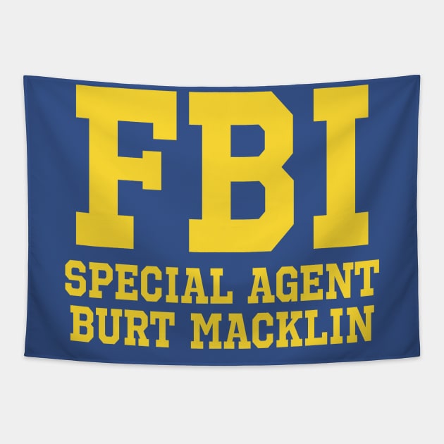 Special Agent Burt Macklin FBI Tapestry by tvshirts