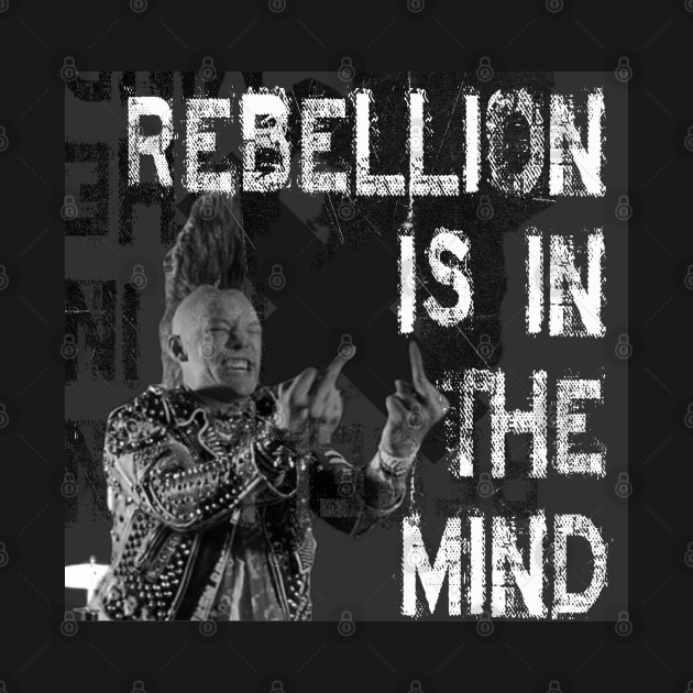 Rebellion Is InThe Mind by Cyde Track