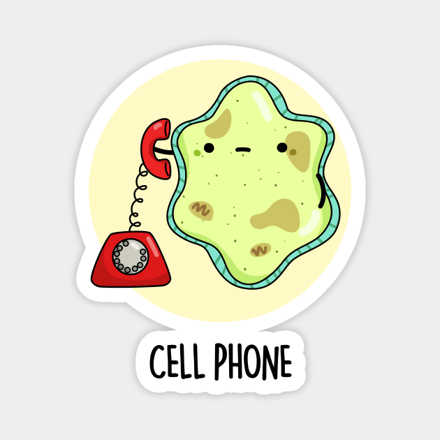 Cell Phone Funny Biology Pun Magnet by punnybone