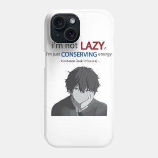 Hyouka Quote Phone Case