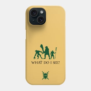 What Do I See?  LARP Shirt - dark design Phone Case