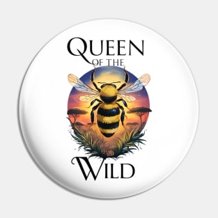 Majestic Bee: Queen of the Wild Pin