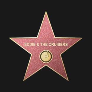 Eddie & the Cruisers - Hollywood Star T-Shirt