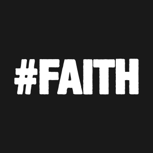 #FAITH T-Shirt