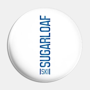 Ski Sugarloaf Pin