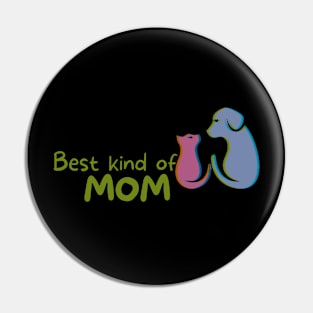 Best kind of MOM Pin