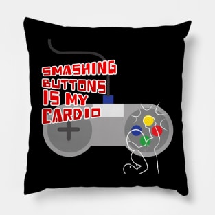 Smashing Buttons Is My Cardio Pillow