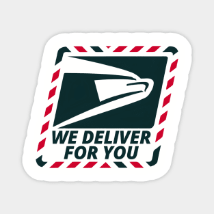 We Deliver For You -Usps Magnet