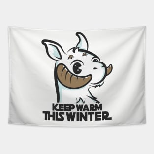 Keep warm this winter Tapestry