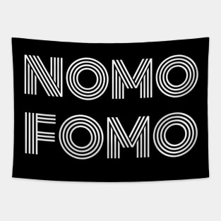 NOMO FOMO White Tapestry