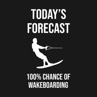 100% Chance of Wakeboarding T-Shirt