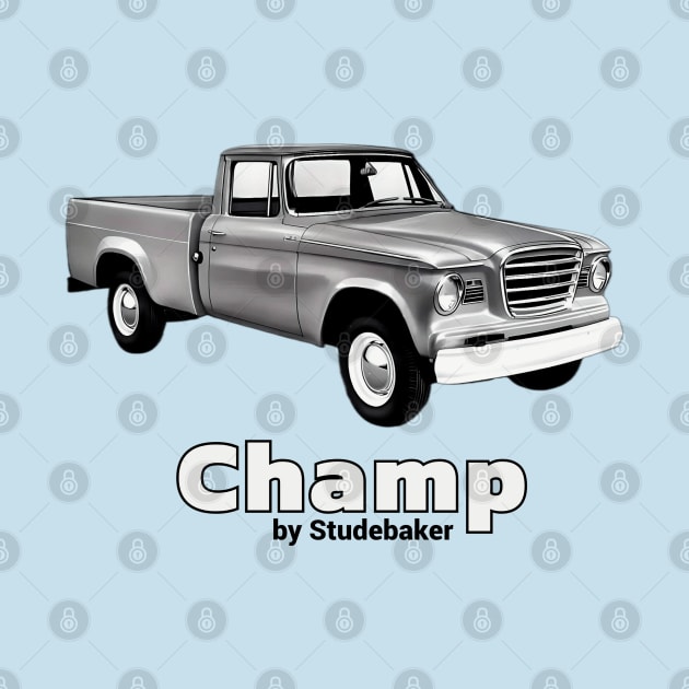 Studebaker Champ by CarTeeExclusives