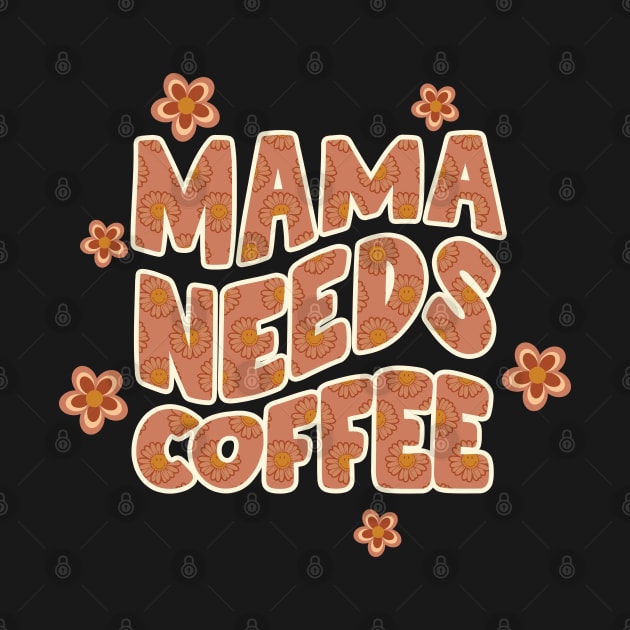 Mama needs coffee by onemoremask