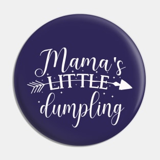 Mama's Little Dumpling cute baby shower toddler gift Pin