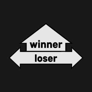 Arrows - Text Art - Winner and Loser T-Shirt