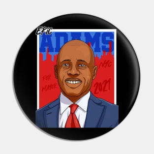 Eric Adams For 2021 New York City Mayor Pin