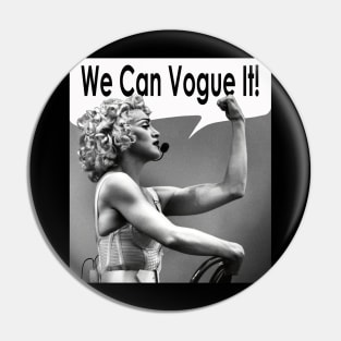 Madonna - We Can Vogue It! Pin