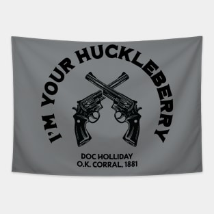 Doc Holliday I'm Your Huckleberry Tapestry