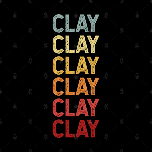 Clay Name Vintage Retro Gift Named Clay by CoolDesignsDz