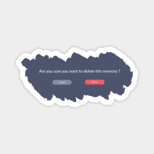 Delete Memory Magnet