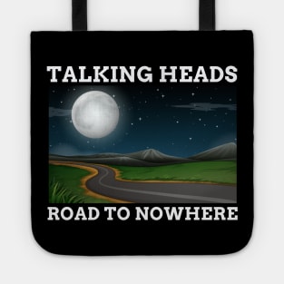 TALKING HEADS - ROAD TO NOWHERE Tote