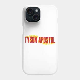 Tyson Apostol Phone Case