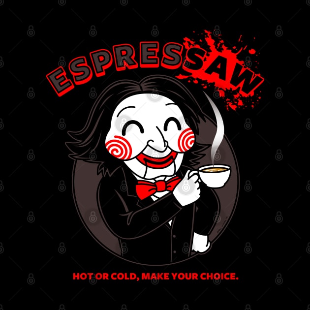 Espressaw Funny Horror Slasher Movie Coffee by BoggsNicolas