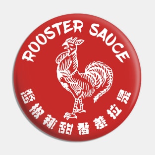 Sriracha - Rooster Sauce Pin