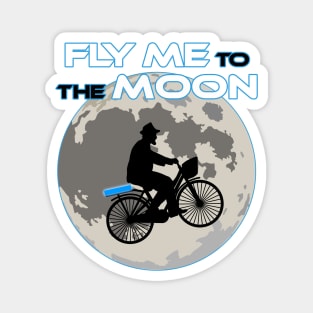 Fly me to the moon Magnet