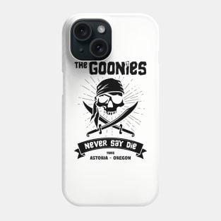 The Goonies Never Say Die Phone Case