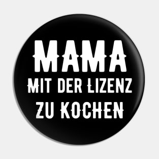 Mama Mit Der Lizenz Zu Kochen Pin