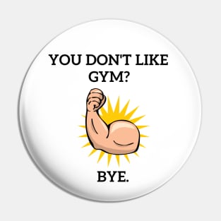 Gym Is Life Pin