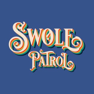 Swole Patrol T-Shirt