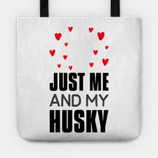 Just me and my husky Tote