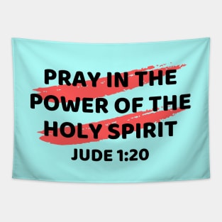 Pray In the Power of the Holy Spirit | Christian Typography Tapestry