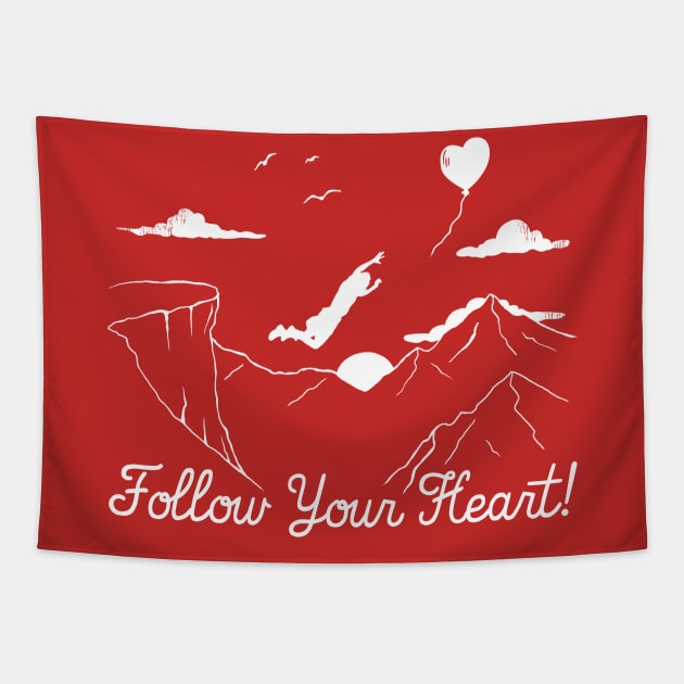 Follow Your Heart Tapestry by Sachpica