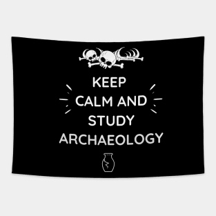 Keep calm and study archaelogy Tapestry