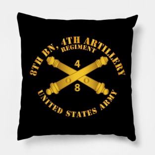 8th Bn 4th Field Artillery Regt - w Arty Branch Pillow