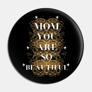 you are so beautiful mom Pin