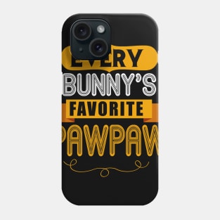 MENS EVERY BUNNYS FAVORITE PAWPAW SHIRT CUTE EASTER GIFT Phone Case