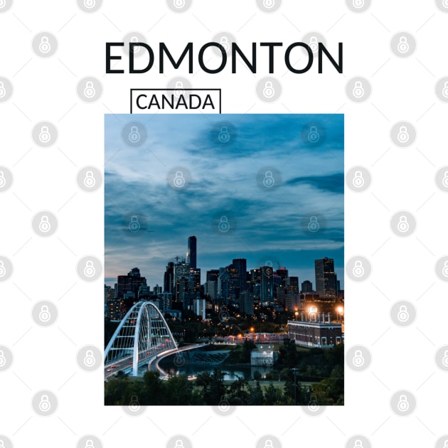 Edmonton Alberta Canada Gift for Canadian Canada Day Present Souvenir T-shirt Hoodie Apparel Mug Notebook Tote Pillow Sticker Magnet by Mr. Travel Joy