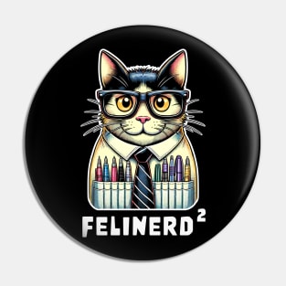 Felinerd Squared, Hipster Cat T-Shirt, Feline Nerd with Glasses Graphic Tee, Funny Cat Lover Gift, a square cat squared Pin