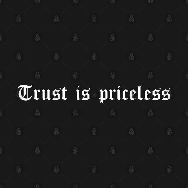 Trust is priceless by SashaRusso