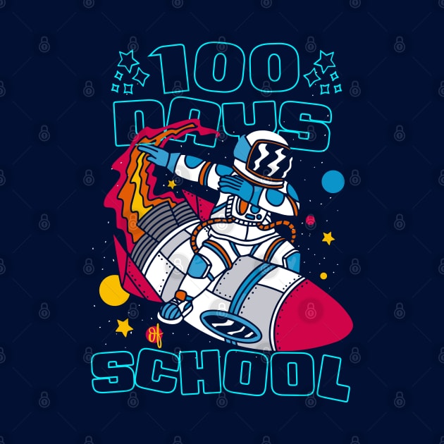 100 days of school featuring an astronaut dabbing on his rocket #1 by XYDstore