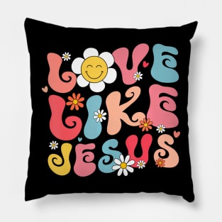 Love Like Jesus Religious God Christian Pillow