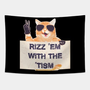 rizz em with your tism Tapestry