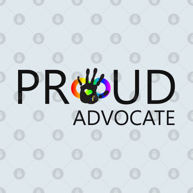 Proud DS ASD Hand Advocate by Brianna Lynn Creative