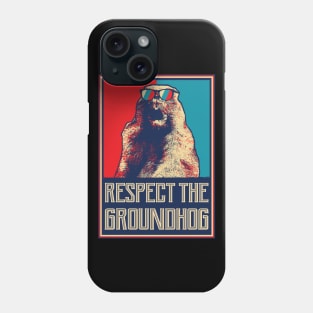 Respect The Groundhog Woodchuck Photo Ground Hog Day Phone Case