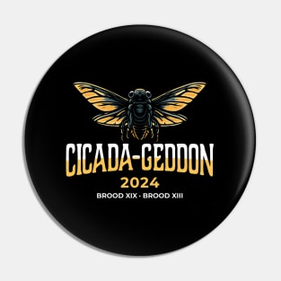 Cicada-Geddon 2024 Brood Xix Brood Xiii Cicadas Pin